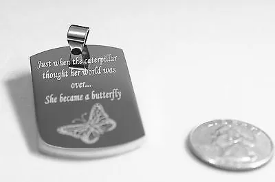 CATERPILLAR TURNS INTO BUTTERFLY MOTIVATIONAL SOLID STAINLESS STEEL NECKLACE
