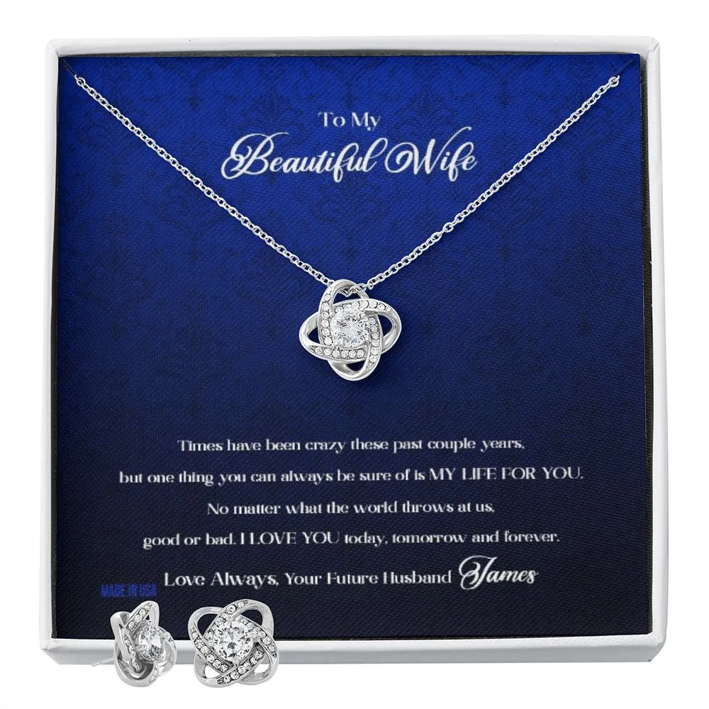 Custom To My Beautiful Wife Times Have Been Crazy 14k White Gold Pendant Necklace Jewelry Gift For Wife Mother day