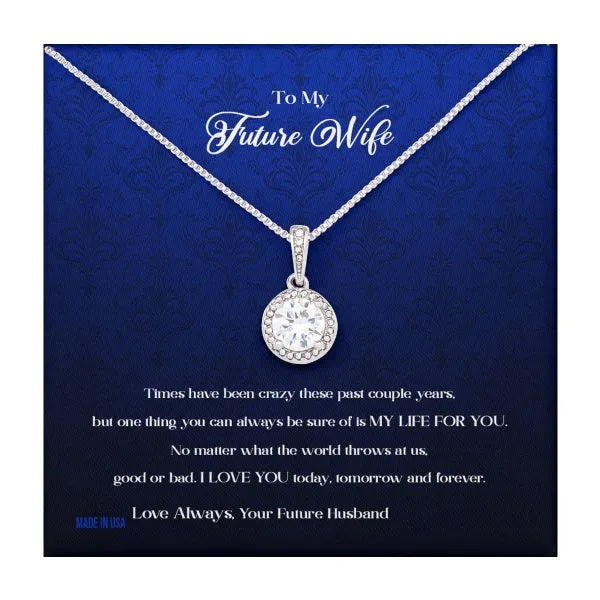 Custom To My Future Wife My Life For You 14k White Gold Pendant Necklace Jewelry Gift For Wife Mother day