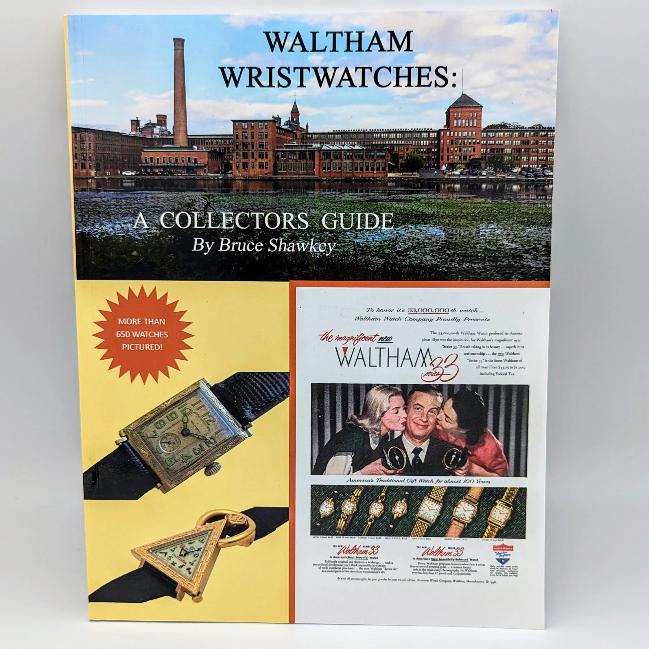 Waltham Wristwatches: A Collectors Guide by Bruce Shawkey  650 Watches Pictured Book